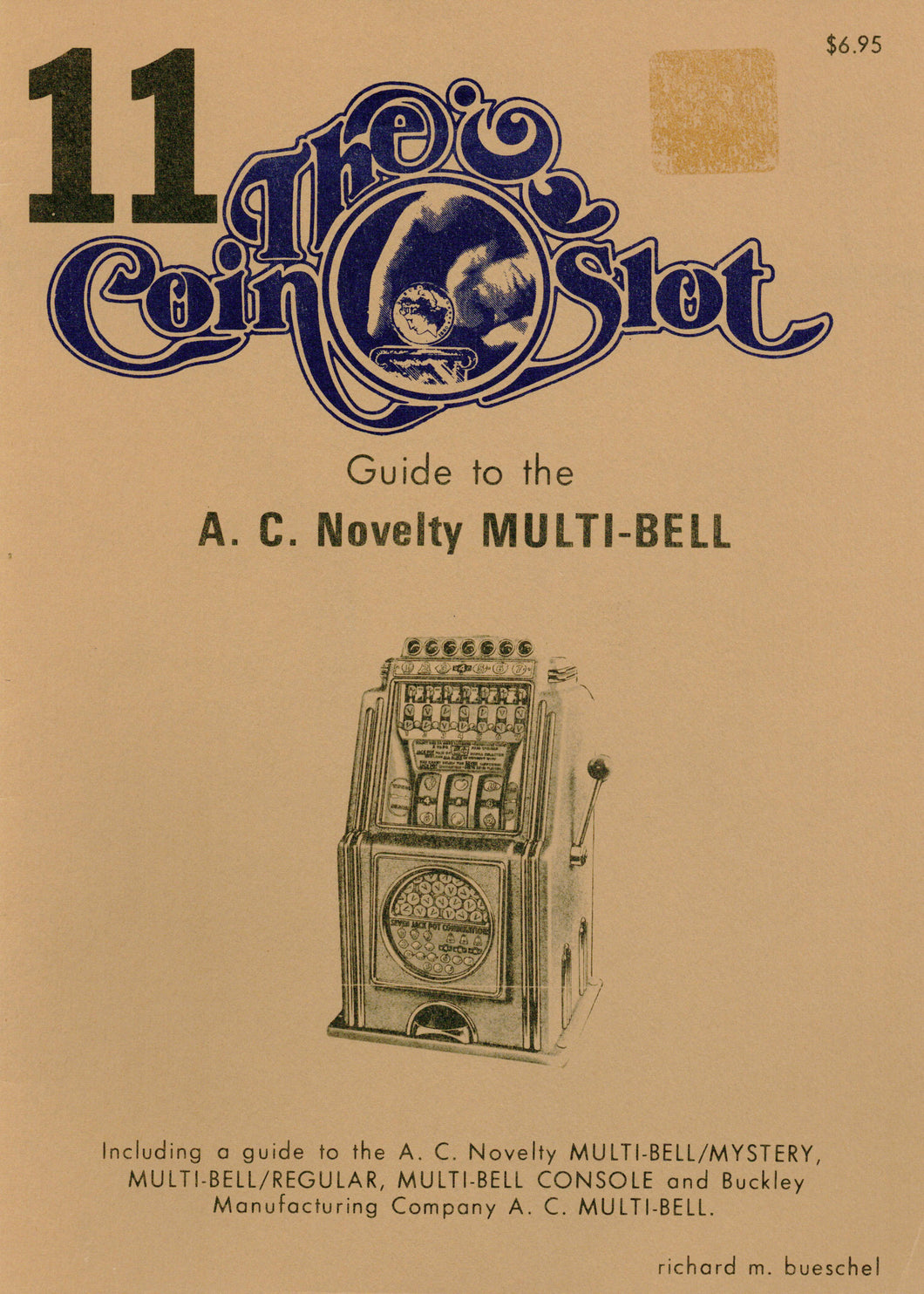 Coin Slot #11. Guide to the A.C. Novelty Multi-Bell
