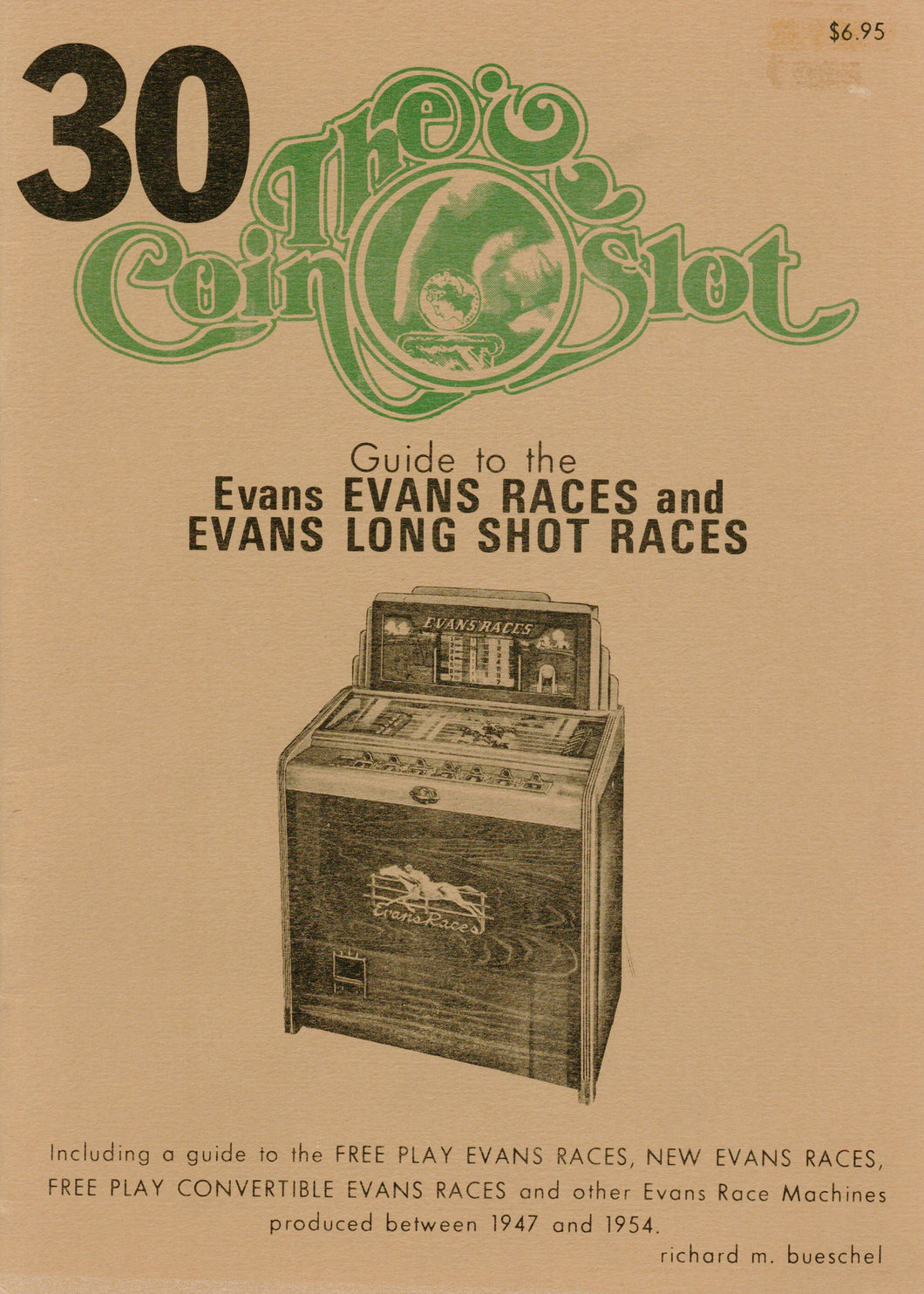 Coin Slot #30. Guide to the Evans Races and Evans Long Shot Races